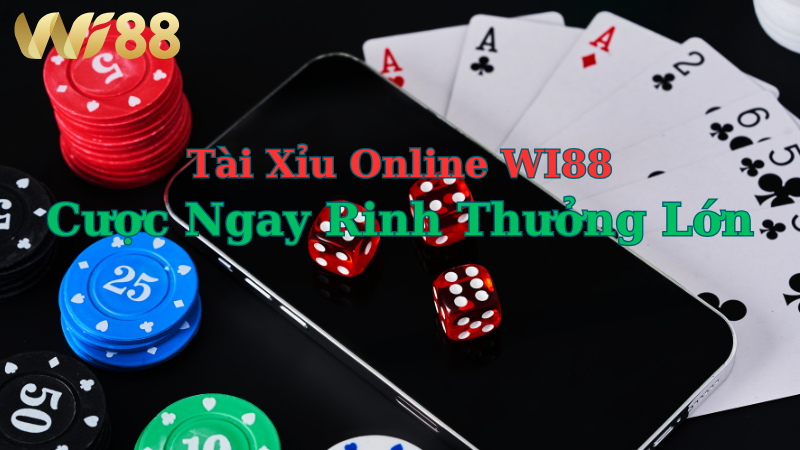Tài Xỉu tại WI88: Thử vận may với 3 viên xúc xắc.