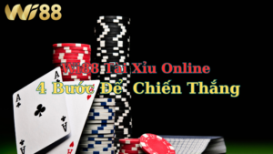wi88-tai-xiu-online-4-buoc-de-tang-co-hoi-chien-thang